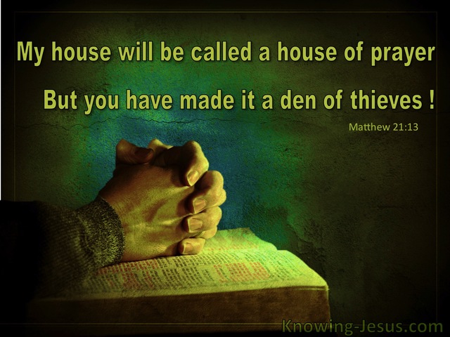 Matthew 21:13 My House Is A House Of Prayer (aqua)